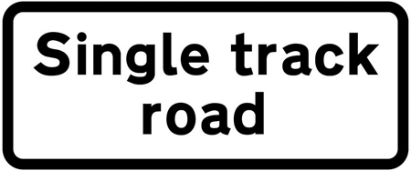 Road only wide enough for one line of vehicles sign