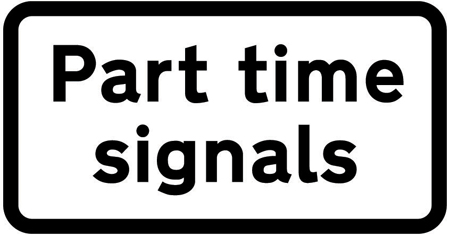 Traffic signals ahead that only operate at certain times sign