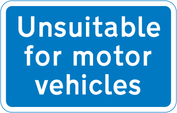 Road unsuitable for motor vehicles sign
