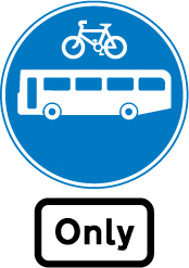 Route for use by buses and cycles only sign